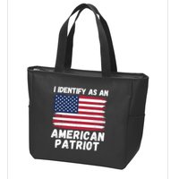 I Identify As An American Patriot 4th Of July USA Flag American My Pride Flag Zip Tote Bag