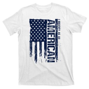 I Identify As An American Lover Proud Us Americans Patriotic T-Shirt