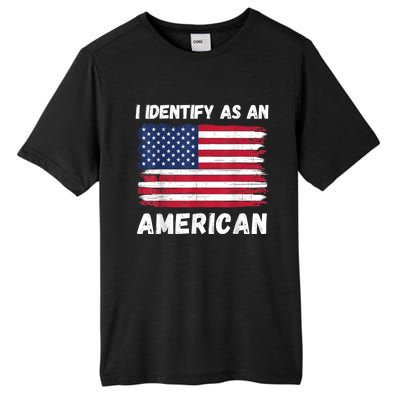 I Identify As An American 4th Of July Usa Flag No Politics Tall Fusion ChromaSoft Performance T-Shirt