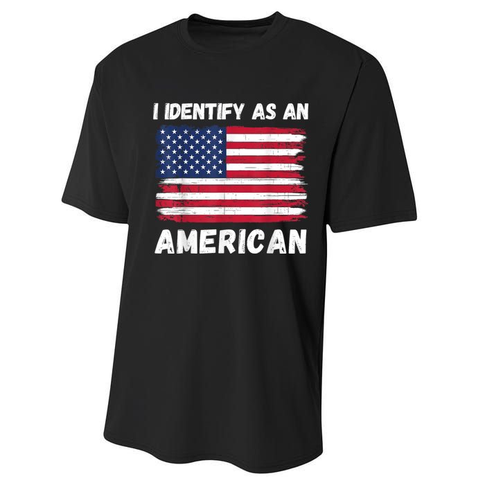 I Identify As An American 4th Of July Usa Flag No Politics Performance Sprint T-Shirt