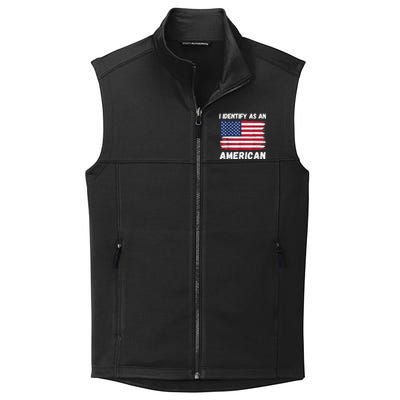 I Identify As An American 4th Of July Usa Flag No Politics Collective Smooth Fleece Vest