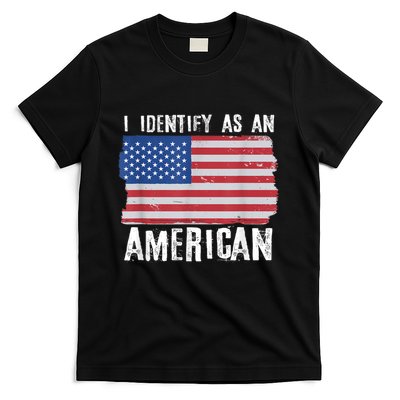 I Identify As An American Proud Us American T-Shirt