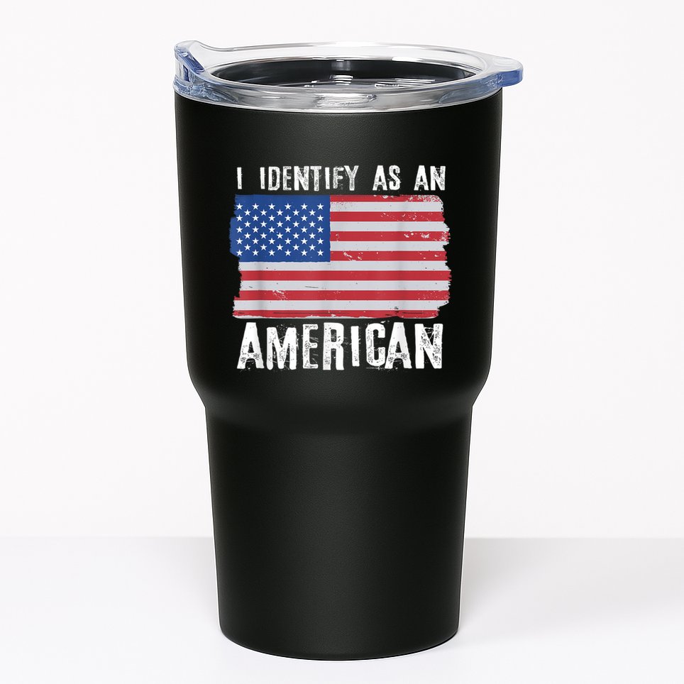 I Identify As An American Proud Us American Tumbler