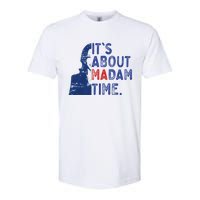 ItS Is About Madam Time Election 2024 Harris Funny Softstyle CVC T-Shirt