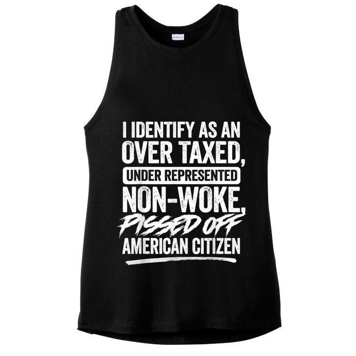 I Identify As An Over Taxed Under Represented Non Woke Bissed Off American Citiz Ladies PosiCharge Tri-Blend Wicking Tank