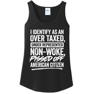 I Identify As An Over Taxed Under Represented Non Woke Bissed Off American Citiz Ladies Essential Tank