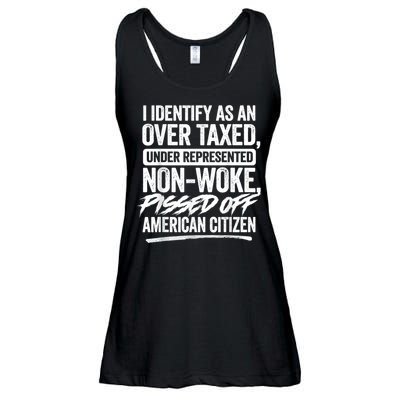 I Identify As An Over Taxed Under Represented Non Woke Bissed Off American Citiz Ladies Essential Flowy Tank