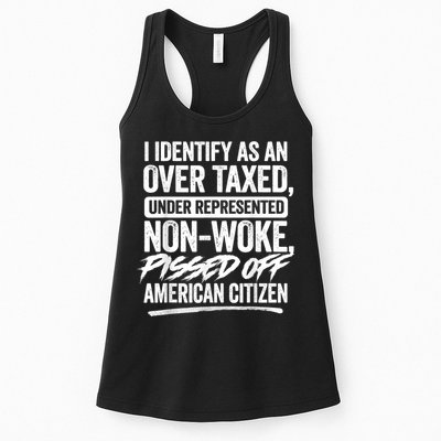 I Identify As An Over Taxed Under Represented Non Woke Bissed Off American Citiz Womens Tank Top