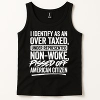 I Identify As An Over Taxed Under Represented Non Woke Bissed Off American Citiz Tank Top
