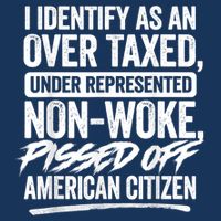 I Identify As An Over Taxed Under Represented Non Woke Bissed Off American Citiz Infant Baby Jersey Bodysuit
