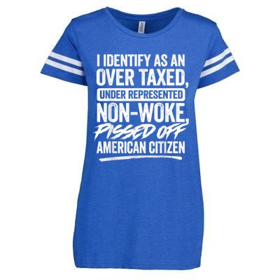 I Identify As An Over Taxed Under Represented Non Woke Bissed Off American Citiz Enza Ladies Jersey Football T-Shirt