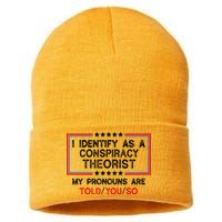 I Identify As A Conspiracy Theorist Pronouns Are Told You So Sustainable Knit Beanie