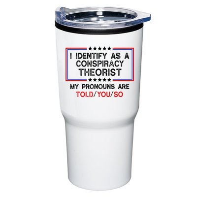 I Identify As A Conspiracy Theorist Pronouns Are Told You So Tumbler