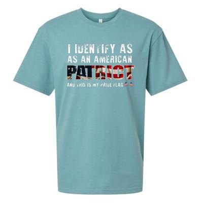 I Identify As An American Patriot And This Is My Pride Flag Sueded Cloud Jersey T-Shirt