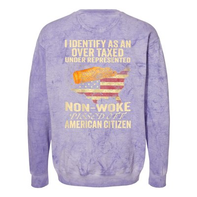 I Identify As An Over Taxed Under (On Back) Colorblast Crewneck Sweatshirt