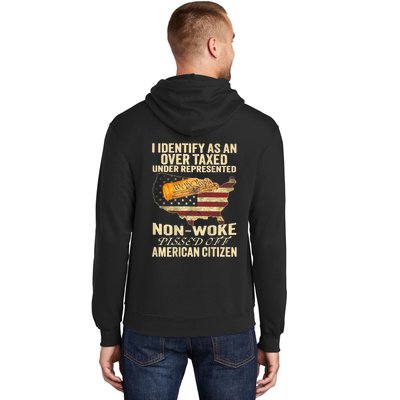 I Identify As An Over Taxed Under (On Back) Hoodie