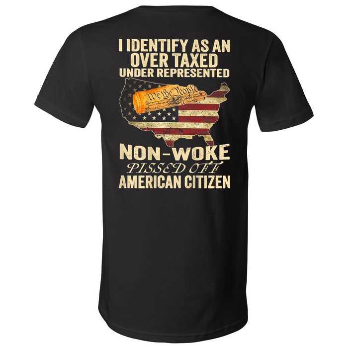 I Identify As An Over Taxed Under (On Back) V-Neck T-Shirt