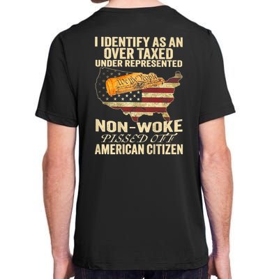 I Identify As An Over Taxed Under (On Back) Adult ChromaSoft Performance T-Shirt