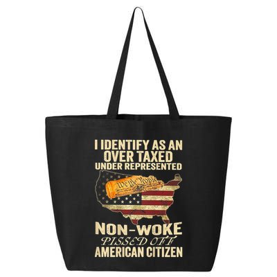 I Identify As An Over Taxed Under (On Back) 25L Jumbo Tote