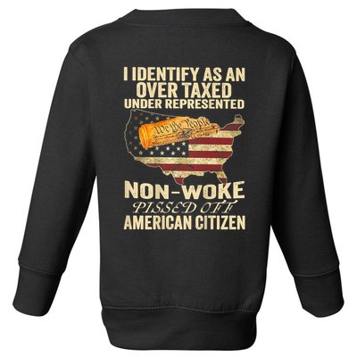 I Identify As An Over Taxed Under (On Back) Toddler Sweatshirt