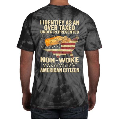 I Identify As An Over Taxed Under (On Back) Tie-Dye T-Shirt