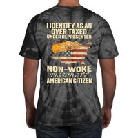 I Identify As An Over Taxed Under (On Back) Tie-Dye T-Shirt