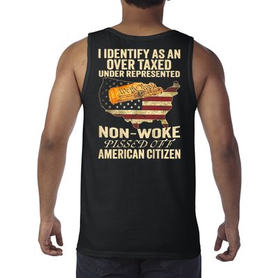 I Identify As An Over Taxed Under (On Back) Tank Top