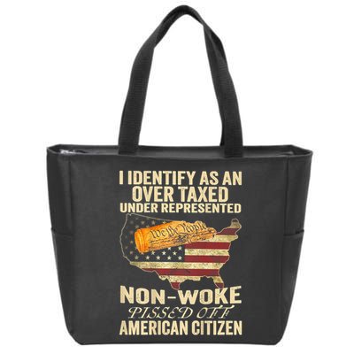 I Identify As An Over Taxed Under (On Back) Zip Tote Bag