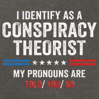 I Identify As A Conspiracy Theorist My Pronouns Are Told You Cotton Canvas Backpack