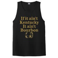 If It AinT Kentucky It Aint Bourbon Barrel Bluegrass Whisky PosiCharge Competitor Tank