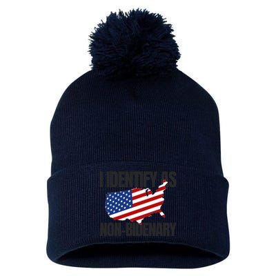 I Identify As Non Bidenary Pom Pom 12in Knit Beanie