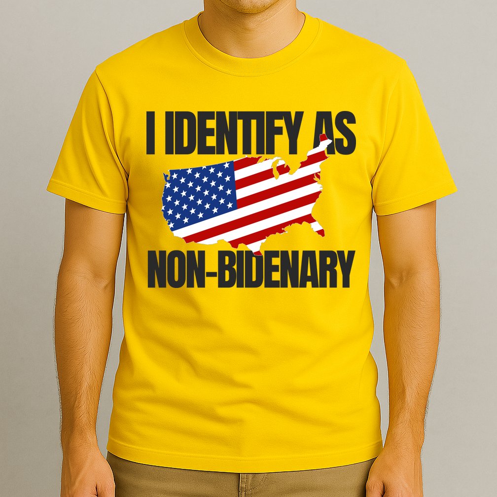 I Identify As Non Bidenary T-Shirt