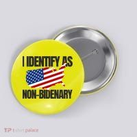 I Identify As Non Bidenary Button