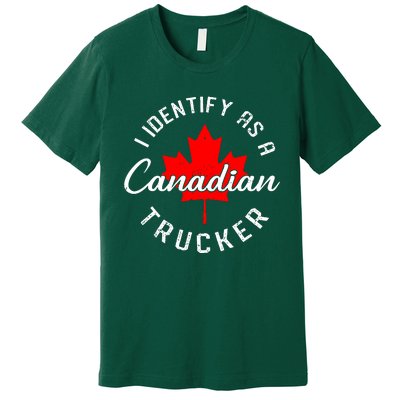 I Identify As A Canadian Trucker Premium T-Shirt