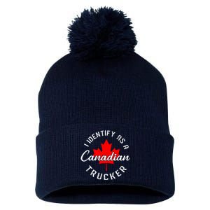 I Identify As A Canadian Trucker Pom Pom 12in Knit Beanie