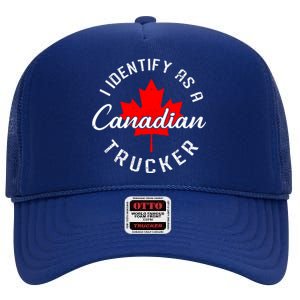 I Identify As A Canadian Trucker High Crown Mesh Back Trucker Hat