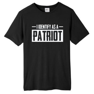 I Identify As A Patriot Tall Fusion ChromaSoft Performance T-Shirt