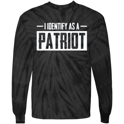 I Identify As A Patriot Tie-Dye Long Sleeve Shirt