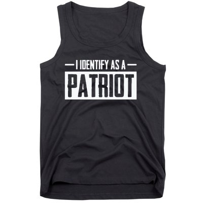 I Identify As A Patriot Tank Top