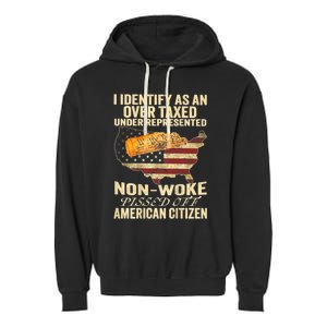 I Identify As An Over Taxed Under Garment-Dyed Fleece Hoodie