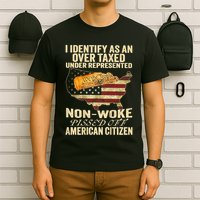 I Identify As An Over Taxed Under T-Shirt
