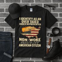 I Identify As An Over Taxed Under Tall T-Shirt