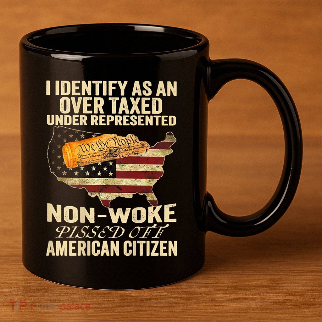 I Identify As An Over Taxed Under 11oz C Handle Ceramic Mug