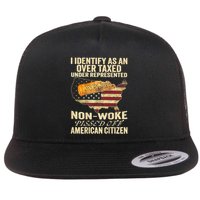 I Identify As An Over Taxed Under Flatbill Hat