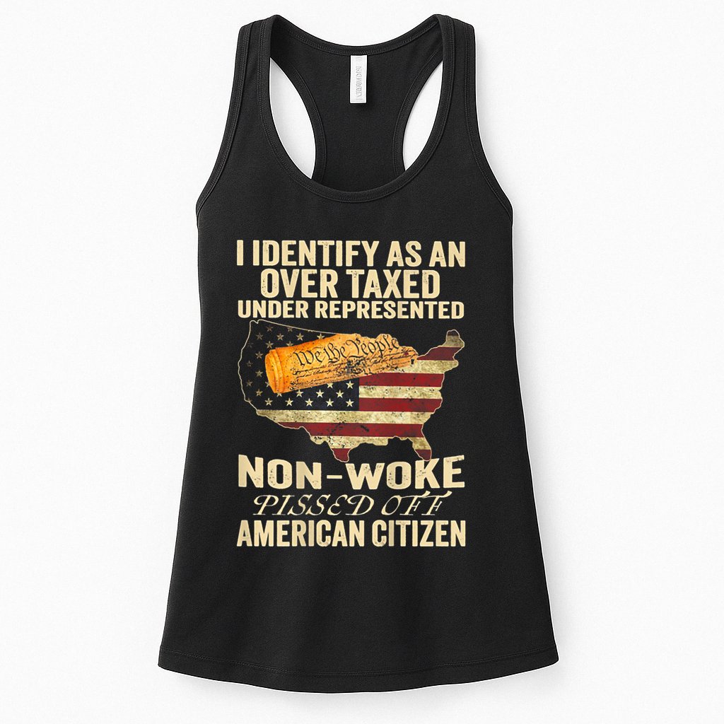 I Identify As An Over Taxed Under Womens Tank Top