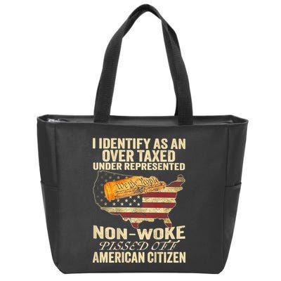 I Identify As An Over Taxed Under Zip Tote Bag