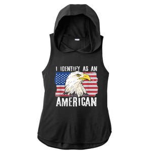 I Identify As An American Proud Us American Ladies PosiCharge Tri-Blend Wicking Draft Hoodie Tank