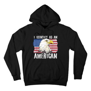 I Identify As An American Proud Us American Hoodie