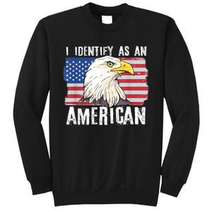 I Identify As An American Proud Us American Sweatshirt