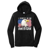 I Identify As An American Proud Us American Women's Pullover Hoodie